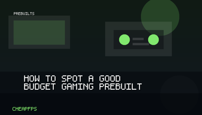 Original CheapFPS cover art for How to Spot a Good Budget Gaming Prebuilt