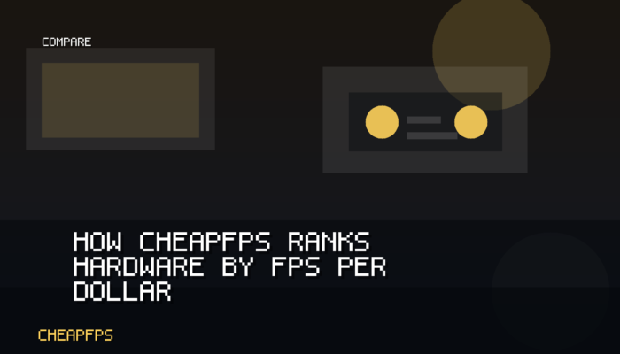 Original CheapFPS cover art for How CheapFPS Ranks Hardware by FPS per Dollar