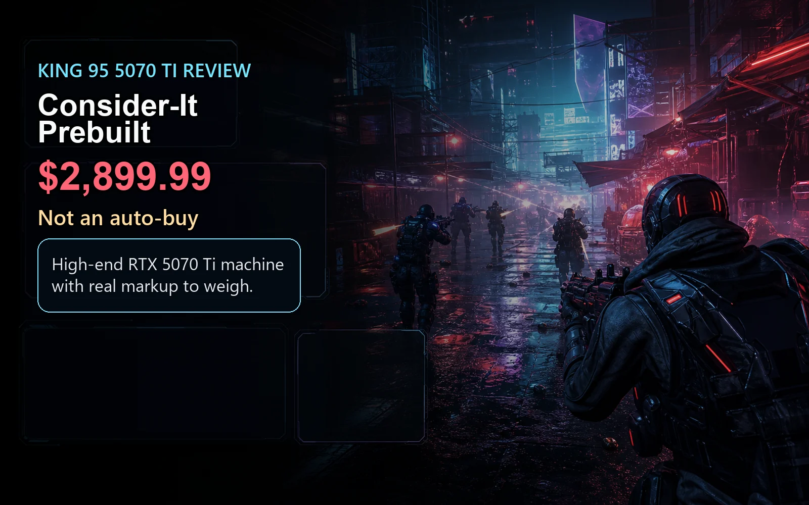 CheapFPS verdict graphic for the King 95 5070 Ti prebuilt showing a $2,899.99 consider-it review over a cyberpunk gameplay scene.